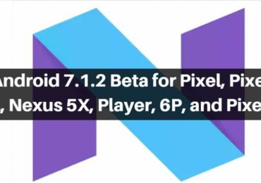 Android 7.1.2 Beta for Pixel, Pixel XL, Nexus 5X, Player, 6P, and Pixel C