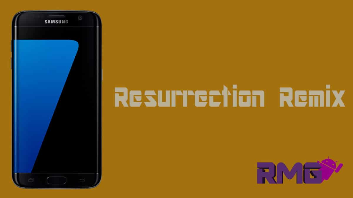 Resurrection Remix on Galaxy S7 Edge