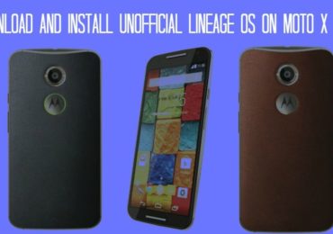 Download and Install Unofficial Lineage Os On Moto X (2014)