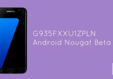 G935FXXU1ZPLN Android Nougat Beta 6