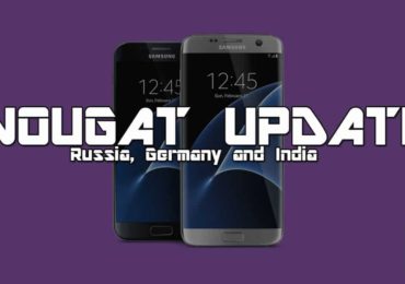 Galaxy S7 and S7 edge start getting nougat update in Russia Germany and India