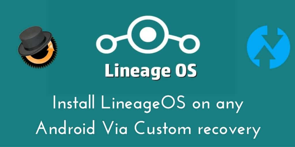 LineageOS on any Android