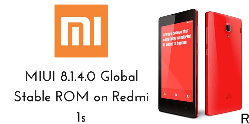 MIUI 8.1.4.0 Global Stable ROM on Redmi 1s