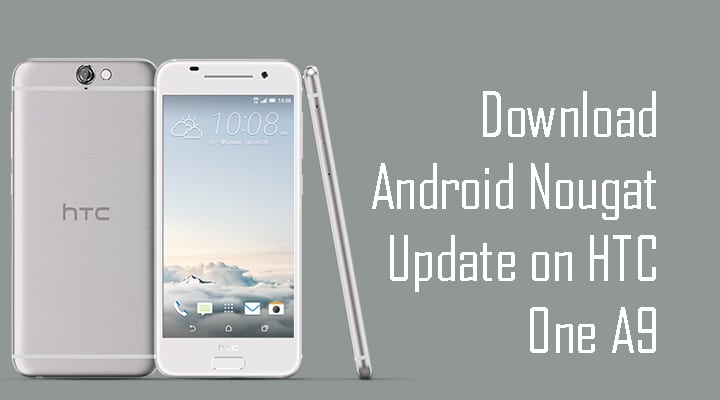 HTC One A9 Android Nougat 7.0 OTA 2.18.617.1