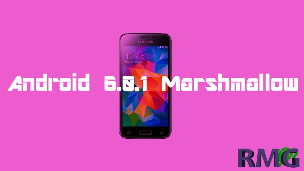 Update Galaxy S5 Mini SM-G800H To Android 6.0.1 Marshmallow