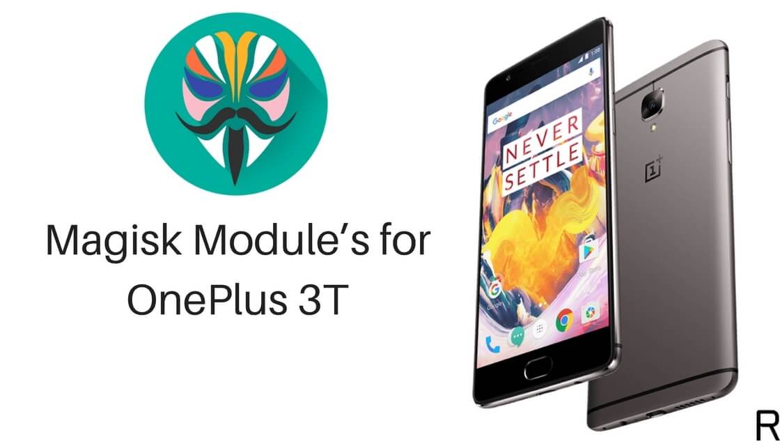 Download and Install Magisk Module's on OnePlus 3T