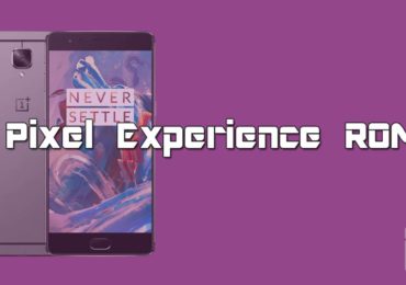 Pixel Experience ROM On OnePlus 3/3T