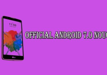 T Mobile LG Stylo 2 Plus Gets Oficial Android 7.0 Nougat Update