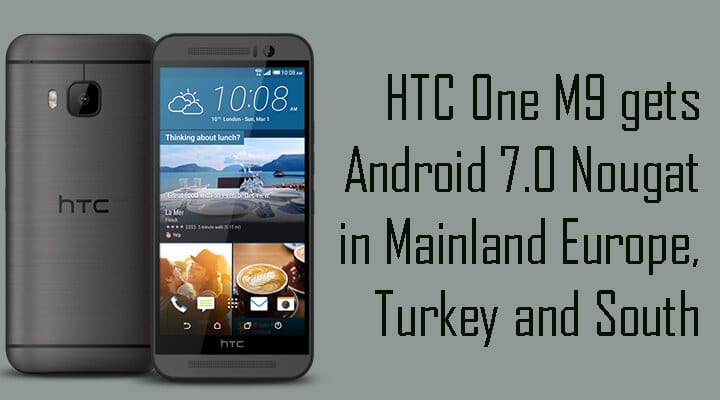 HTC One M9 gets Android Nougat