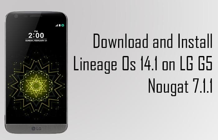 Lineage Os 14.1 on LG G5