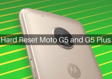Hard Reset Moto G5 and G5 Plus