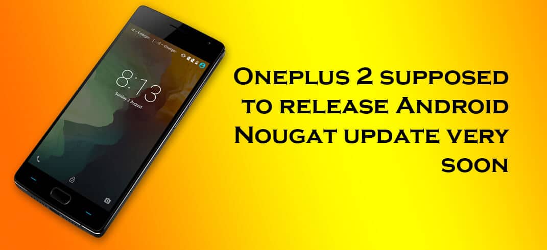 Android Nougat for OnePlus 2