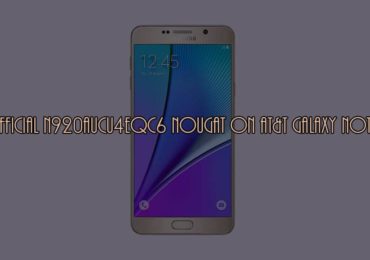 Download and Install official N920AUCU4EQC6 Nougat on AT&T Galaxy Note 5 (SM-N920A)