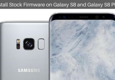Stock Firmware on Galaxy S8 and Galaxy S8 Plus