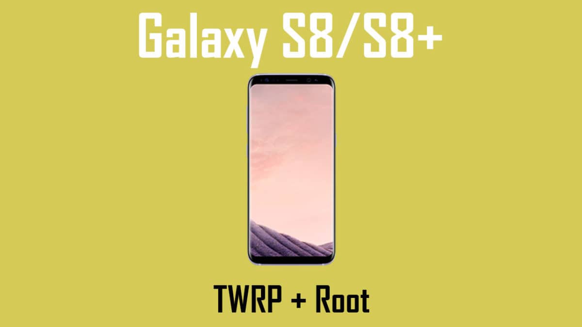 Root T-Mobile Samsung S8 Plus