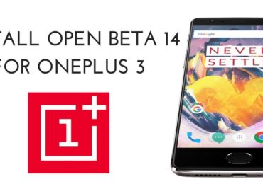 OPEN BETA 14 FOR ONEPLUS 3