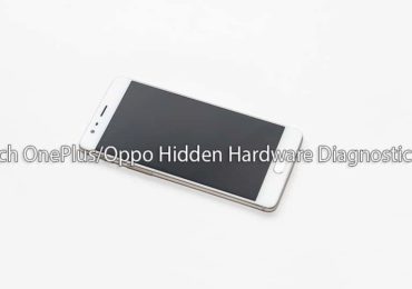 Launch OLaunch OnePlus/Oppo Hidden Hardware Diagnostic Tests nePlus/Oppo Hidden Hardware Diagnostic Tests