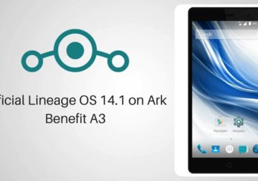 Lineage OS 14.1 on Ark Benefit A3
