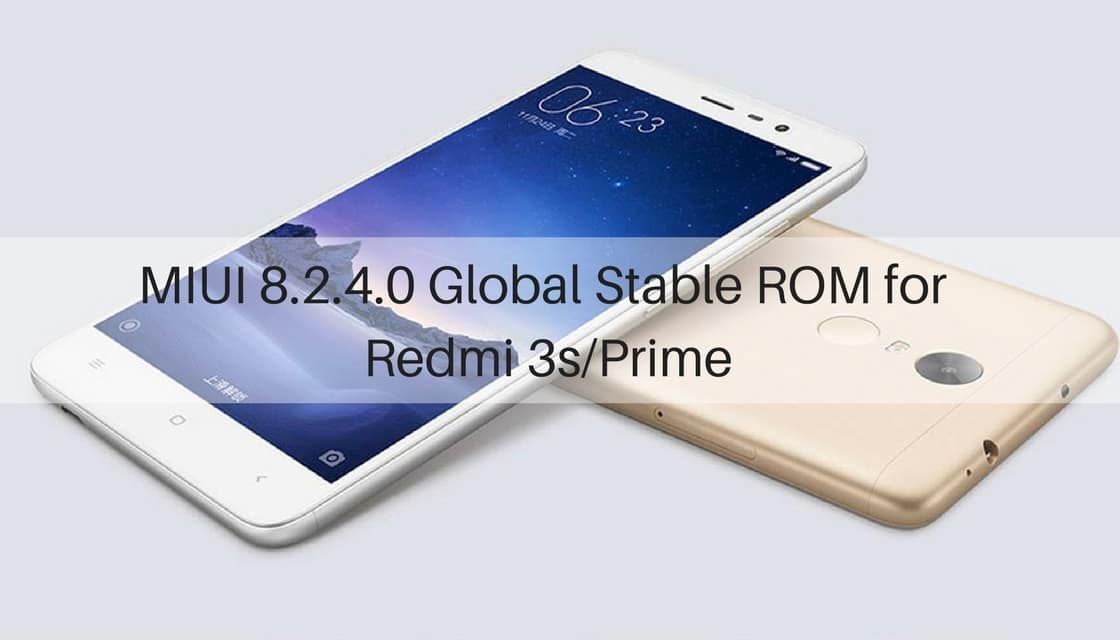 MIUI 8.2.4.0 Global Stable ROM on Redmi 3s/Prime