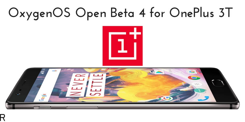OxygenOS Open Beta 4 for OnePlus 3T