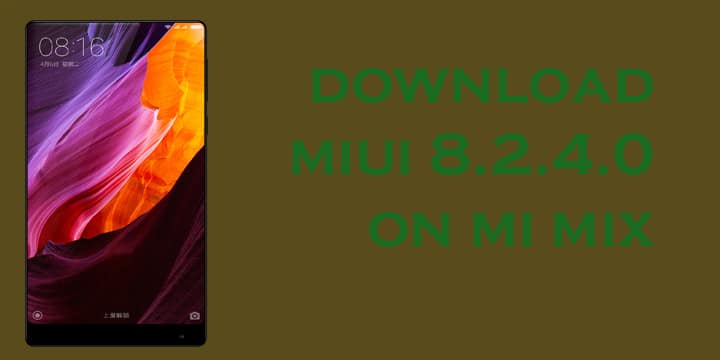 MIUI 8.2.4.0 on Xiaomi MI Mix