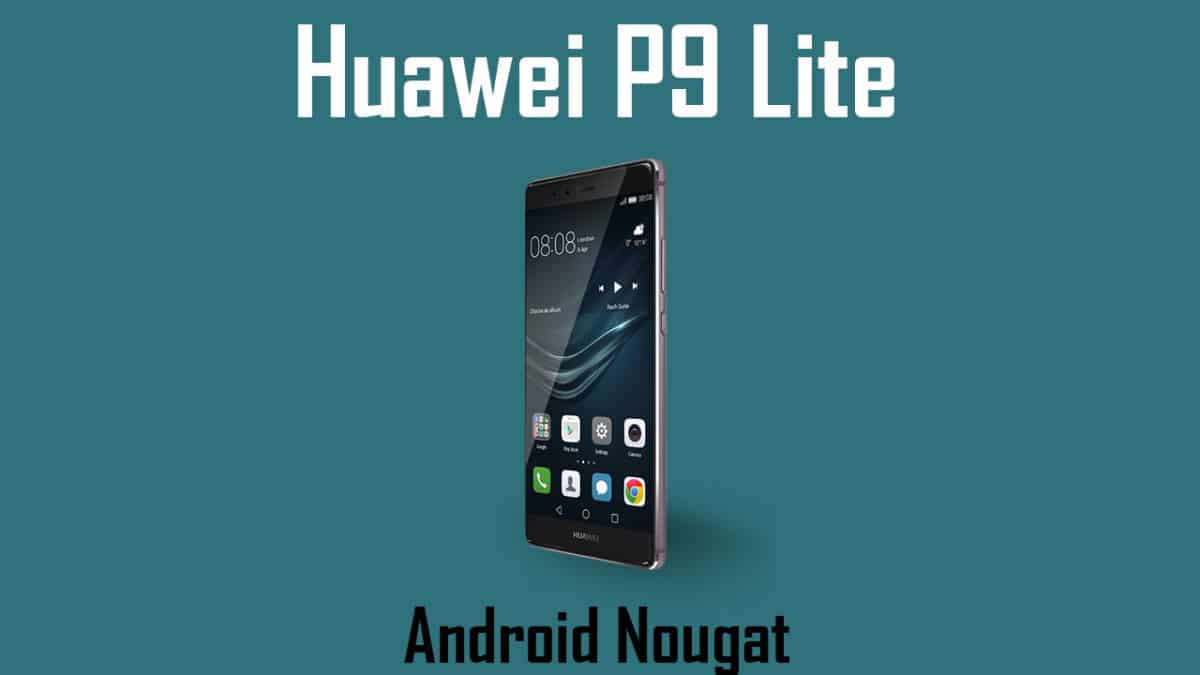 Download and Install B381 update on Huawei P9 Lite