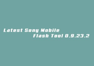 Download Latest Sony Mobile Flash Tool 0.9.23.2 (Latest 2018)