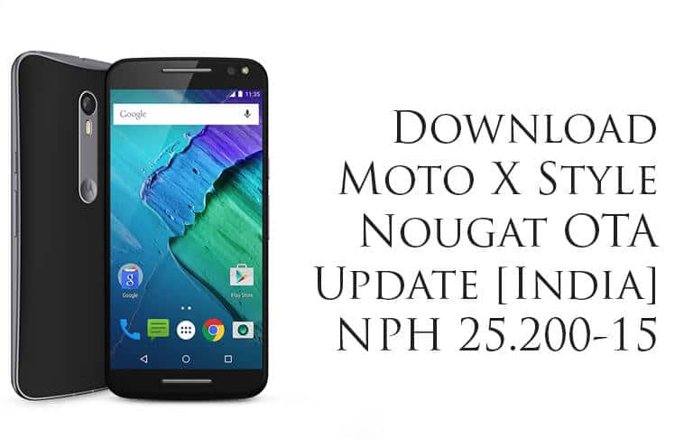 Moto X Style Nougat OTA Update