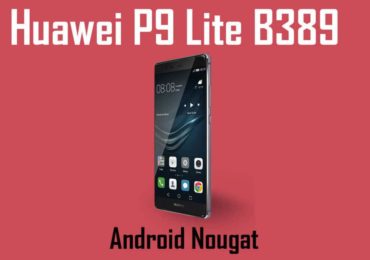 Download and Install Huawei P9 Lite B389 Nougat Update [Asia]