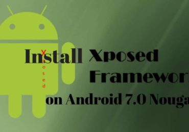 Install Xposed Framework on Android 7.0 Nougat