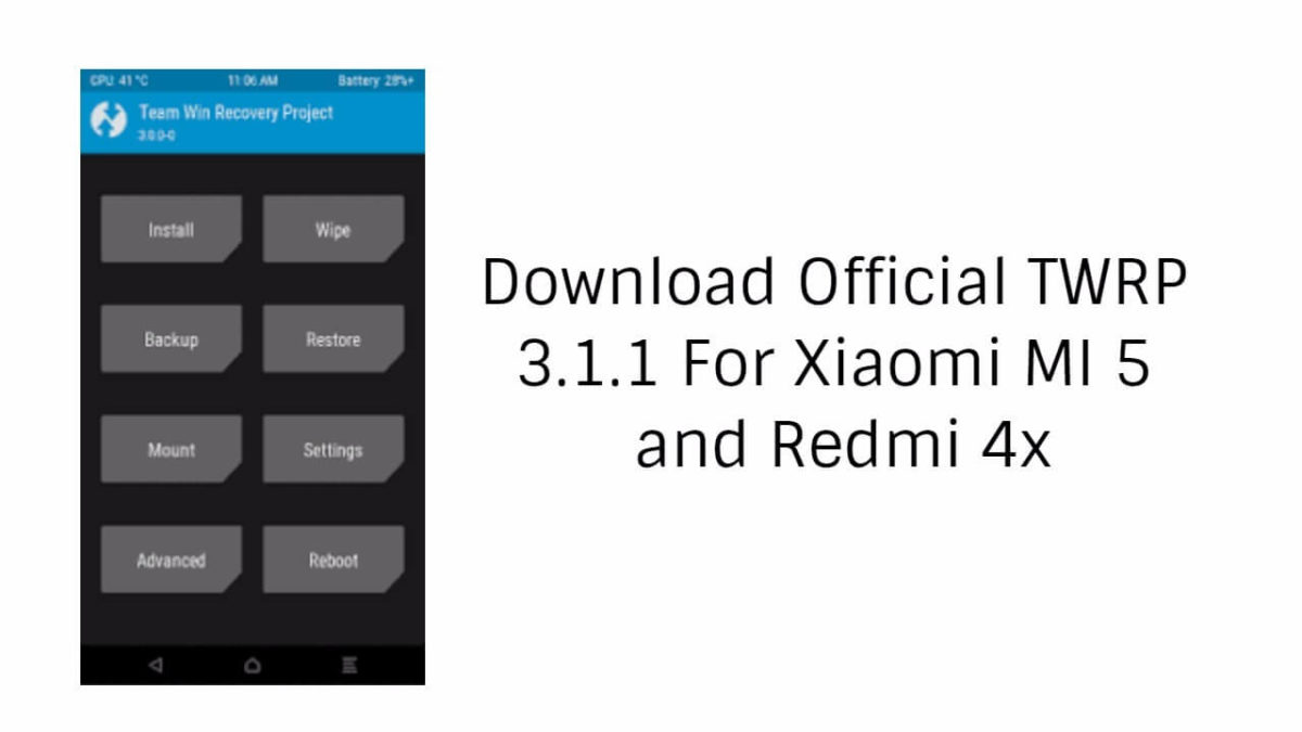 Download Official TWRP 3.1.1-0 For Xiaomi Mi5 and Redmi 4x