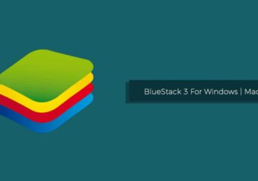 Download and Install BlueStacks 3 on Windows PC and MAC