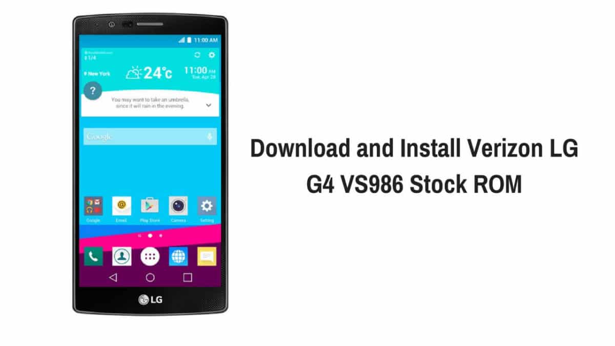 Download and Install Verizon LG G4 VS986 Stock ROM
