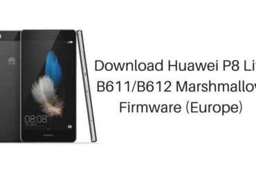 Download Huawei P8 Lite B611/B612 Marshmallow Firmware (Europe)