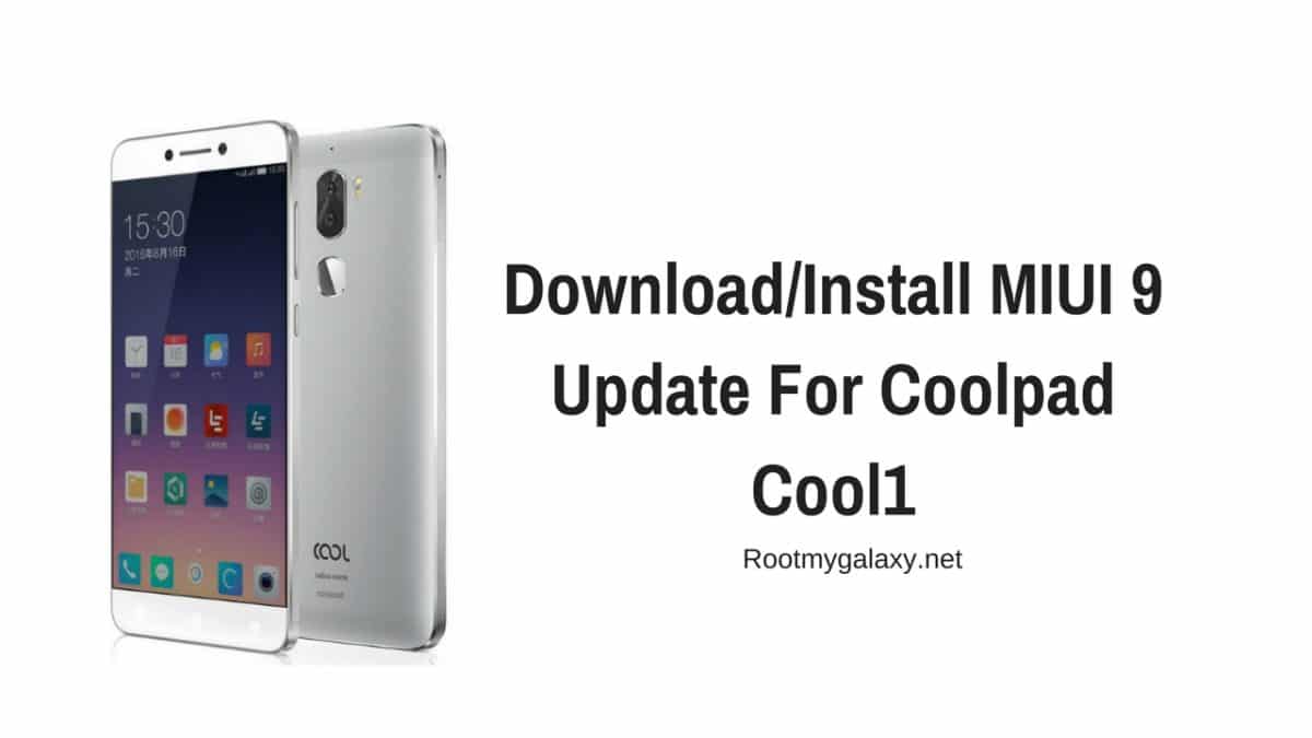 Download/Install MIUI 9 Update For Coolpad Cool1