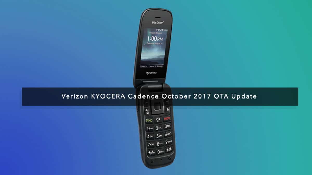 Verizon KYOCERA Cadence October 2017 OTA Update