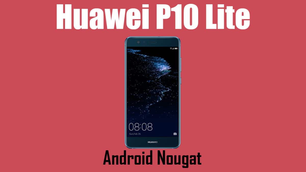 Huawei P10 Lite B191/B192 Nougat