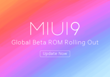 MIUI 9 Global Beta ROM 7.12.8 for Xiaomi Devices is now rolling out