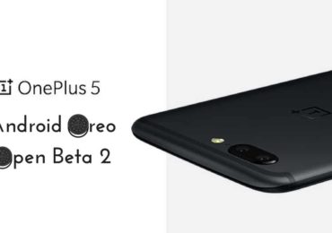 Download and Install Android Oreo Open Beta 2 On OnePlus 5