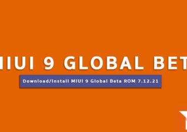 Download/Install MIUI 9 Global Beta ROM 7.12.21