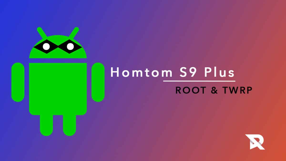 Root Homtom S9 Plus