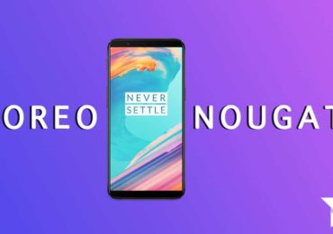 Downgrade OnePlus 5T From Android Oreo to Nougat