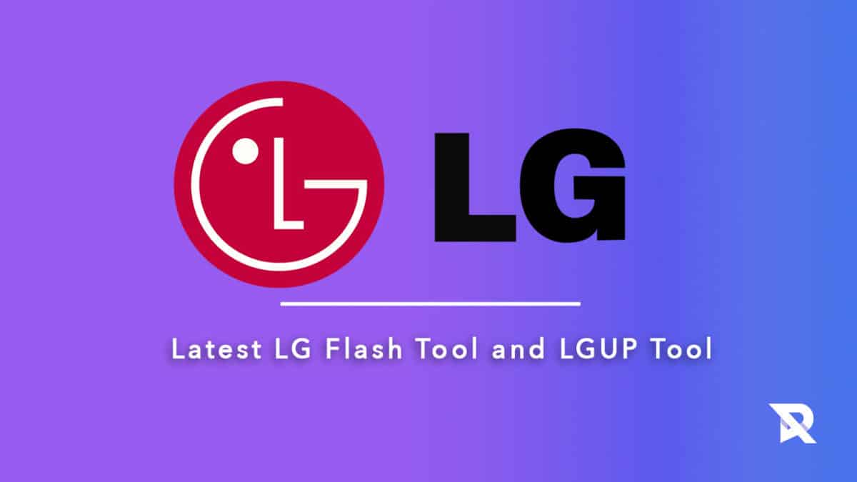 Download Latest LG Flash Tool and LGUP Tool
