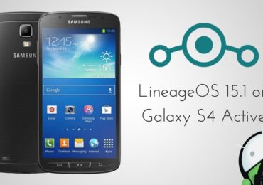 Lineage OS 15.1 on Galaxy S4 Active