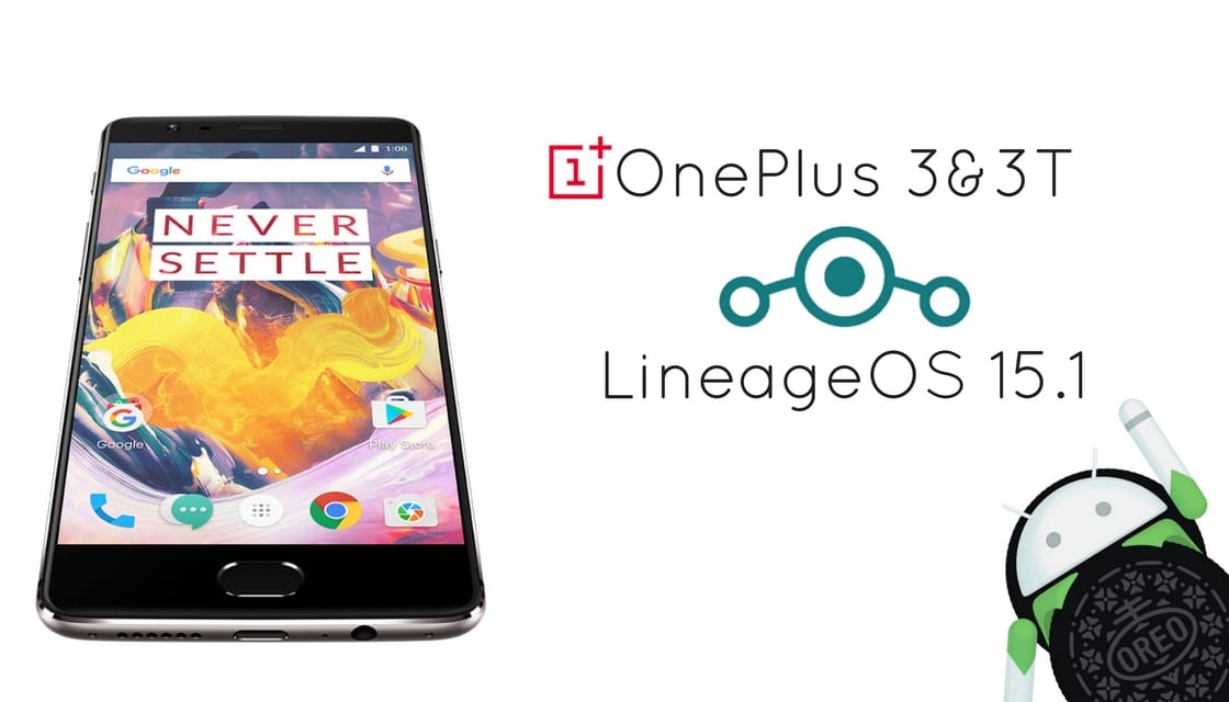 LineageOS 15.1 on OnePlus 3 and 3T