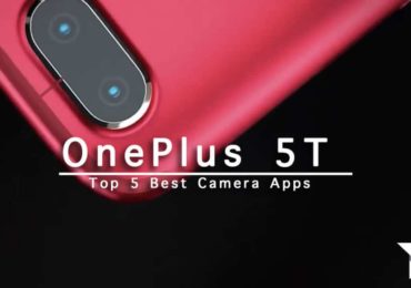 Top 5 best camera apps for OnePlus 5T With Manual Modes