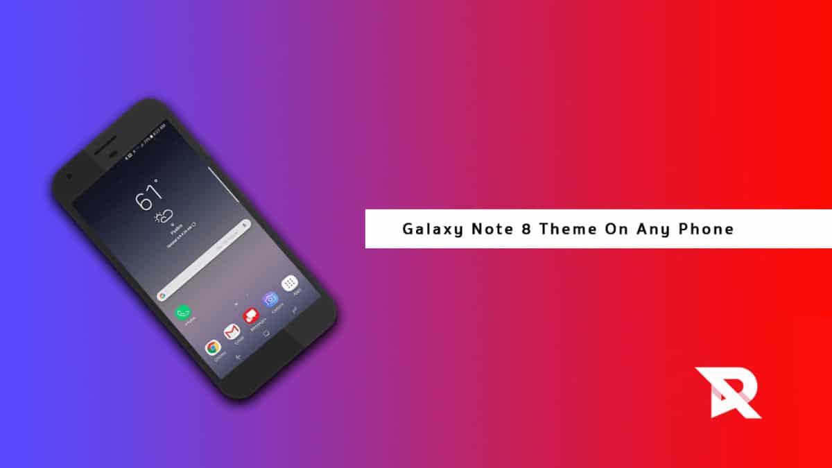 download-galaxy-note-8-theme-for-any-android-devices-2018