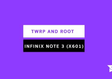Install TWRP and Root Infinix Note 3 (X601)