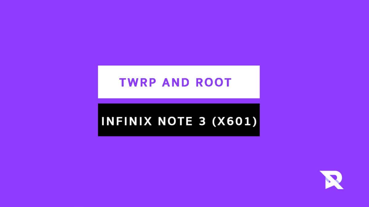 Install TWRP and Root Infinix Note 3 (X601)