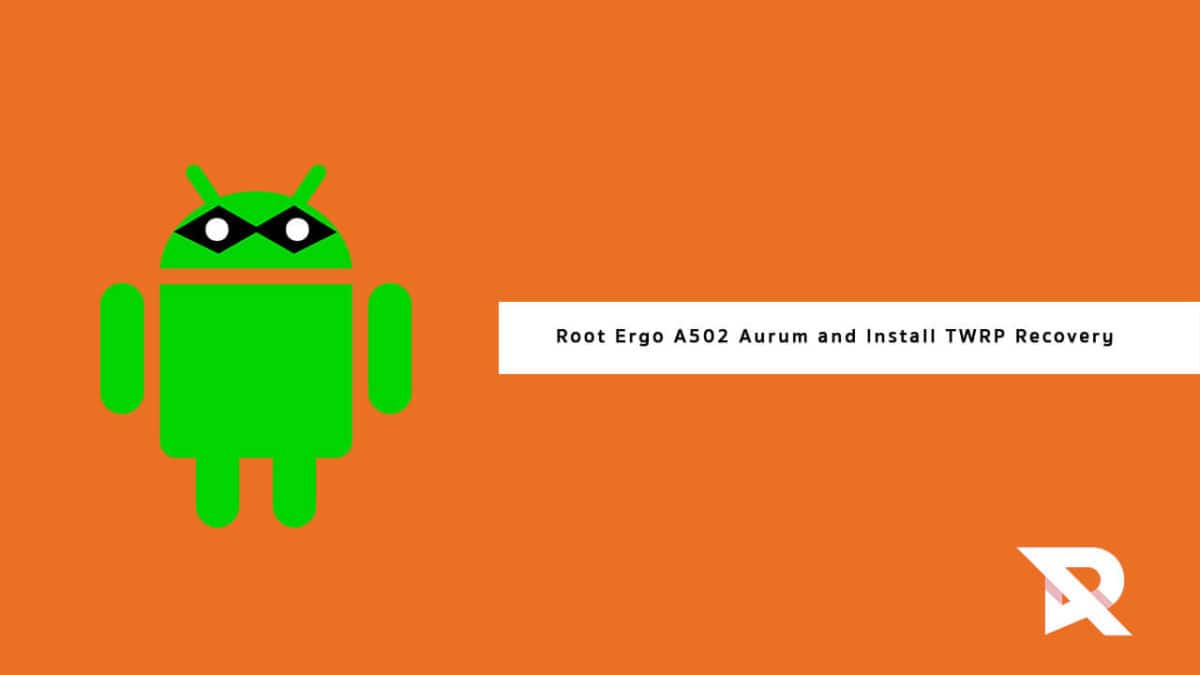 root Ergo A502 Aurum and Install TWRP Recovery